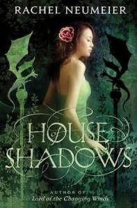 House of Shadows, by Rachel Neumeier